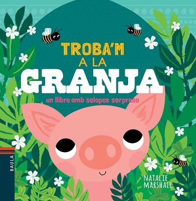 TROBA'M A LA GRANJA  | 9788447941803 | MARSHALL, NATALIE | Llibreria Drac - Librería de Olot | Comprar libros en catalán y castellano online
