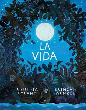 VIDA, LA | 9788447942374 | RYLANT, CYNTHIA | Llibreria Drac - Librería de Olot | Comprar libros en catalán y castellano online