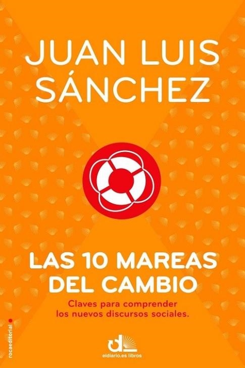 DIEZ MAREAS DEL CAMBIO, LAS | 9788499186481 | SÁNCHEZ, JUAN LUIS | Llibreria Drac - Librería de Olot | Comprar libros en catalán y castellano online
