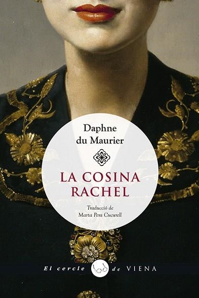 COSINA RACHEL, LA | 9788417998585 | DU MAURIER, DAPHNE | Llibreria Drac - Librería de Olot | Comprar libros en catalán y castellano online