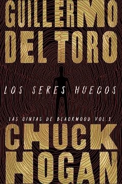 SERES HUECOS, LOS (ADN) | 9788413620787 | TORO, GUILLERMO DEL; HOGAN, CHUCK | Llibreria Drac - Librería de Olot | Comprar libros en catalán y castellano online