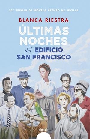 ÚLTIMAS NOCHES DEL EDIFICIO SAN FRANCISCO | 9788491893776 | RIESTRA, BLANCA | Llibreria Drac - Librería de Olot | Comprar libros en catalán y castellano online