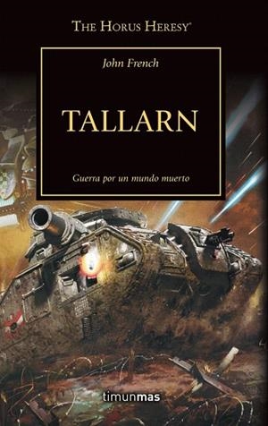 THE HORUS HERESY Nº 45/54 TALLARN | 9788445008270 | FRENCH, JOHN | Llibreria Drac - Librería de Olot | Comprar libros en catalán y castellano online