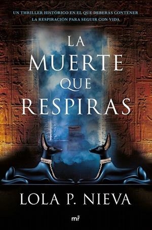 MUERTE QUE RESPIRAS, LA | 9788427047150 | NIEVA, LOLA P. | Llibreria Drac - Llibreria d'Olot | Comprar llibres en català i castellà online