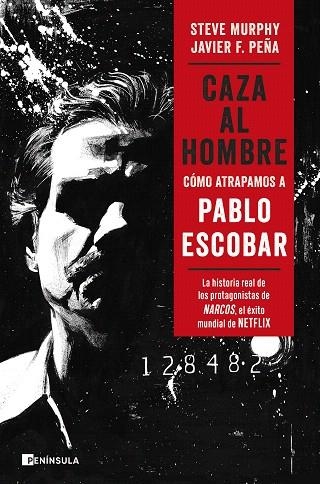 CAZA AL HOMBRE | 9788499429212 | PEÑA, JAVIER F.; MURPHY, STEVE | Llibreria Drac - Librería de Olot | Comprar libros en catalán y castellano online