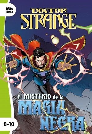 DOCTOR STRANGE. EL MISTERIO DE LA MAGIA NEGRA | 9788417062897 | MARVEL | Llibreria Drac - Librería de Olot | Comprar libros en catalán y castellano online
