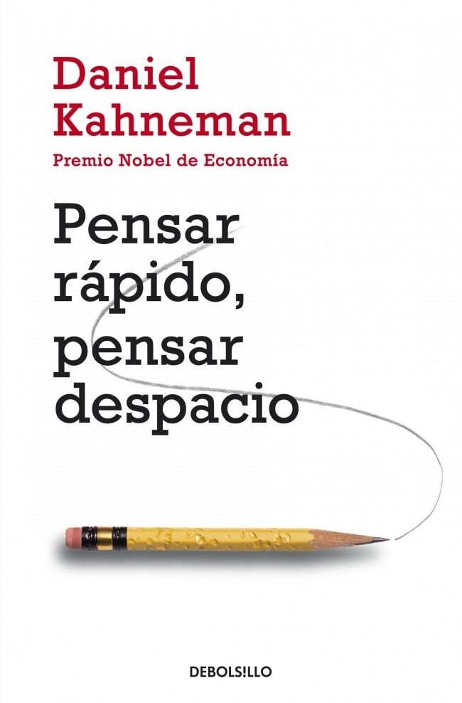 PENSAR RAPIDO, PENSAR DESPACIO | 9788490322505 | KAHNEMAN, DANIEL | Llibreria Drac - Librería de Olot | Comprar libros en catalán y castellano online