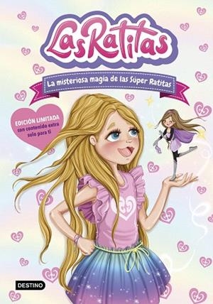 MISTERIOSA MAGIA DE LAS SÚPER RATITAS, LA. EDICIÓN ESPECIAL (LAS RATITAS 3) | 9788408234357 | RATITAS, LAS | Llibreria Drac - Llibreria d'Olot | Comprar llibres en català i castellà online