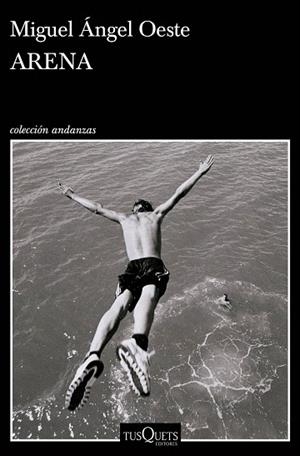ARENA | 9788490668801 | OESTE, MIGUEL ÁNGEL | Llibreria Drac - Librería de Olot | Comprar libros en catalán y castellano online