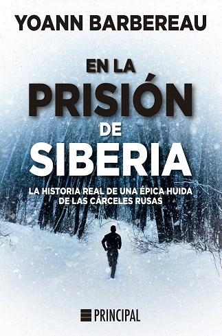 EN LA PRISIÓN DE SIBERIA | 9788418216084 | BARBEREAU, YOANN | Llibreria Drac - Librería de Olot | Comprar libros en catalán y castellano online