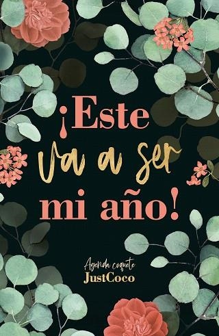 AGENDA COQUETE 2021 ESTE VA A SER MI AÑO | 9788403522411 | DÍAZ, VERÓNICA | Llibreria Drac - Librería de Olot | Comprar libros en catalán y castellano online