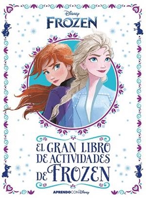 FROZEN 2. EL GRAN LIBRO DE ACTIVIDADES DE FROZEN II | 9788417630850 | DISNEY | Llibreria Drac - Llibreria d'Olot | Comprar llibres en català i castellà online