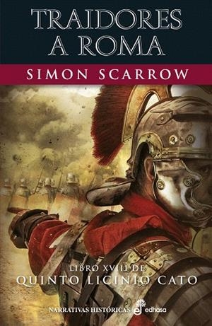 TRAIDORES A ROMA (XVIII) | 9788435063661 | SCARROW, SIMON | Llibreria Drac - Librería de Olot | Comprar libros en catalán y castellano online