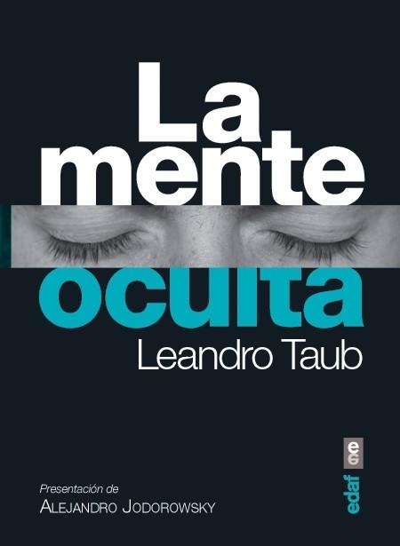 MENTE OCULTA, LA | 9788441433380 | TAUB, LEANDRO | Llibreria Drac - Llibreria d'Olot | Comprar llibres en català i castellà online
