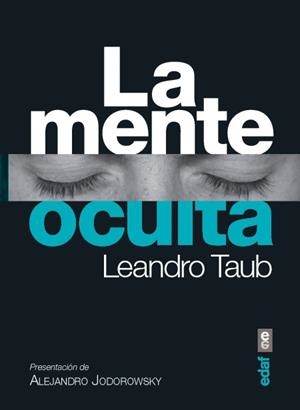 MENTE OCULTA, LA | 9788441433380 | TAUB, LEANDRO | Llibreria Drac - Llibreria d'Olot | Comprar llibres en català i castellà online