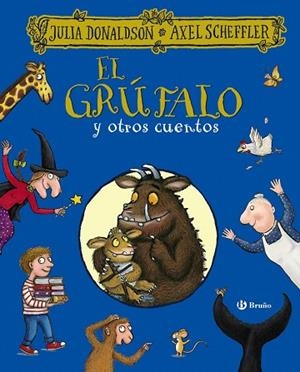 GRÚFALO Y OTROS CUENTOS, EL | 9788469629604 | DONALDSON, JULIA | Llibreria Drac - Llibreria d'Olot | Comprar llibres en català i castellà online