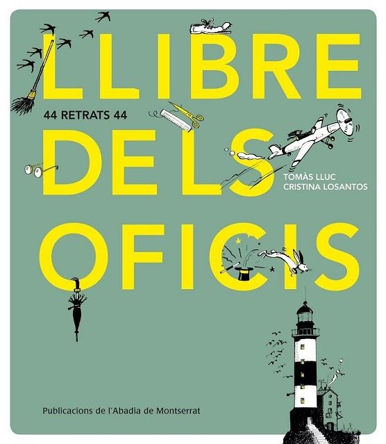 LLIBRE DELS OFICIS | 9788498835458 | PAYRATO, LLUIS | Llibreria Drac - Librería de Olot | Comprar libros en catalán y castellano online