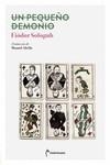 PEQUEÑO DEMONIO, UN | 9788494718946 | SOLOGUB, FIÓDOR | Llibreria Drac - Librería de Olot | Comprar libros en catalán y castellano online