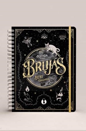 AGENDA PARA BRUJAS 2021 | 9788412015867 | FERNÁNDEZ, BEBI | Llibreria Drac - Llibreria d'Olot | Comprar llibres en català i castellà online