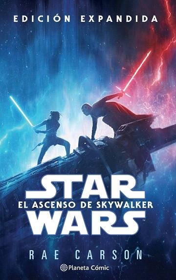 STAR WARS EPISODIO IX. EL ASCENSO DE SKYWALKER (NOVELA) | 9788413411613 | CARSON, RAE | Llibreria Drac - Librería de Olot | Comprar libros en catalán y castellano online