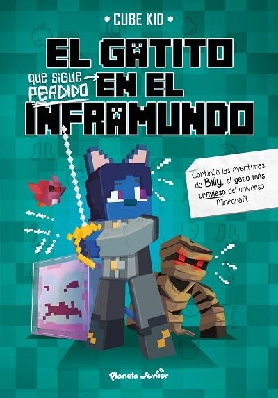 GATITO QUE SIGUE PERDIDO EN EL INFRAMUNDO, EL | 9788408234395 | CUBE KID | Llibreria Drac - Llibreria d'Olot | Comprar llibres en català i castellà online