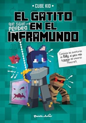 GATITO QUE SIGUE PERDIDO EN EL INFRAMUNDO, EL | 9788408234395 | CUBE KID | Llibreria Drac - Librería de Olot | Comprar libros en catalán y castellano online