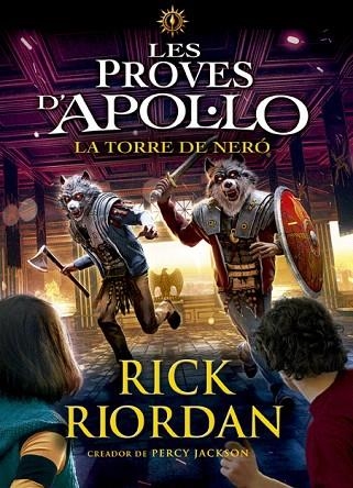 TORRE DE NERÓ, LA (LES PROVES D'APOL·LO 5) | 9788424665975 | RIORDAN, RICK | Llibreria Drac - Librería de Olot | Comprar libros en catalán y castellano online