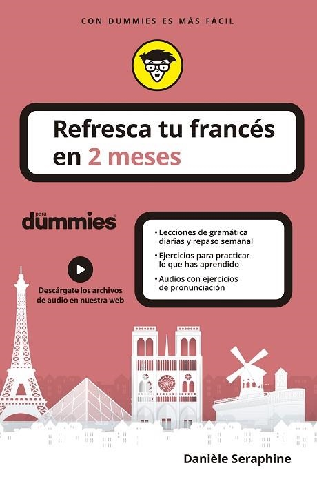 REFRESCA TU FRANCÉS EN 2 MESES PARA DUMMIES | 9788432906251 | SERAPHINE, DANIÈLE | Llibreria Drac - Librería de Olot | Comprar libros en catalán y castellano online