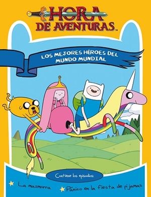 MEJORES HEROES DEL MUNDO, LOS (HORA DE AVENTURAS) | 9788437224992 | AAVV | Llibreria Drac - Librería de Olot | Comprar libros en catalán y castellano online