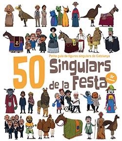 50 SINGULARS DE LA FESTA. VOLUM 3 | 9788417756253 | Llibreria Drac - Librería de Olot | Comprar libros en catalán y castellano online