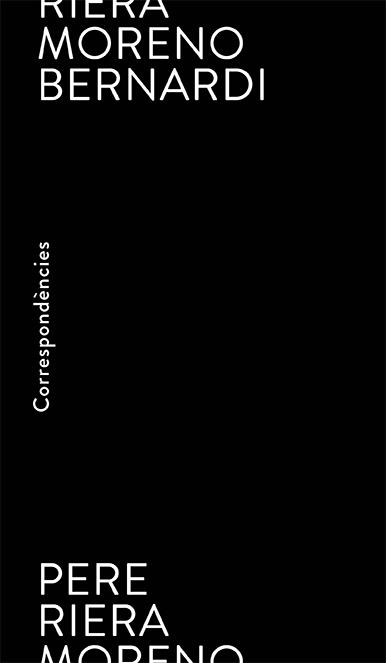 CORRESPONDÈNCIES | 9788412230550 | BERNARDI, MORENO; RIERA, PERE | Llibreria Drac - Librería de Olot | Comprar libros en catalán y castellano online