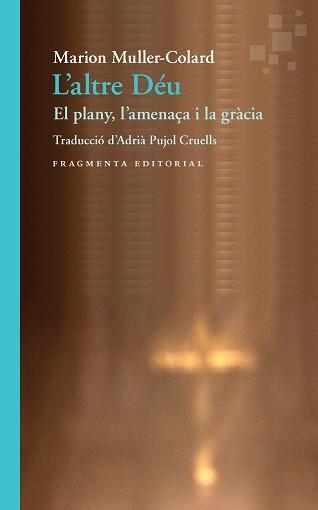 ALTRE DÉU, L' | 9788417796358 | MULLER-COLARD, MARION | Llibreria Drac - Librería de Olot | Comprar libros en catalán y castellano online