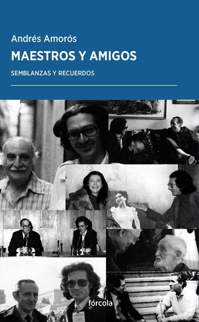 MAESTROS Y AMIGOS | 9788417425685 | AMORÓS, ANDRÉS | Llibreria Drac - Librería de Olot | Comprar libros en catalán y castellano online