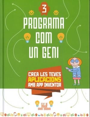PROGRAMA COM UN GENI 3: APLICACIONS  | 9788468267418 | ORIANI, MONICA | Llibreria Drac - Librería de Olot | Comprar libros en catalán y castellano online