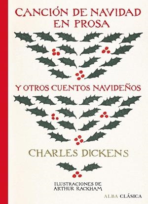 CANCIÓN DE NAVIDAD EN PROSA Y OTROS CUENTOS NAVIDEÑOS | 9788490657256 | DICKENS, CHARLES | Llibreria Drac - Librería de Olot | Comprar libros en catalán y castellano online