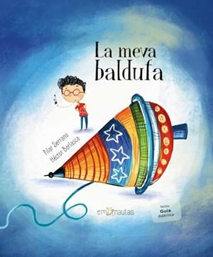MEVA BALDUFA, LA | 9788412052046 | SERRANO, PILAR | Llibreria Drac - Librería de Olot | Comprar libros en catalán y castellano online