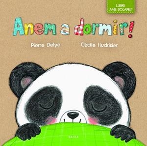 ANEM A DORMIR (LLIBRE AMB SOLAPES) | 9788447942268 | DELYE, PIERRE | Llibreria Drac - Llibreria d'Olot | Comprar llibres en català i castellà online