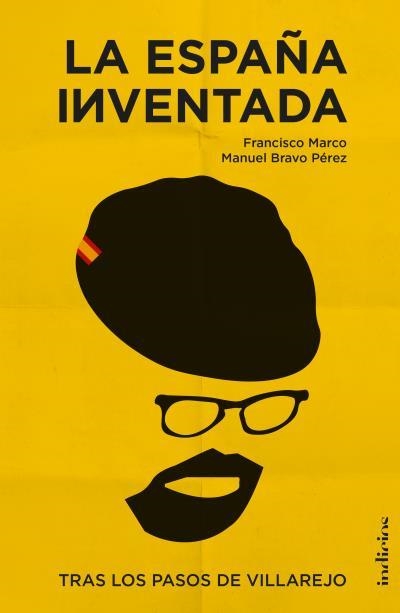 ESPAÑA INVENTADA, LA | 9788415732495 | MARCO, FRANCISCO; BRAVO PÉREZ, MANUEL | Llibreria Drac - Librería de Olot | Comprar libros en catalán y castellano online