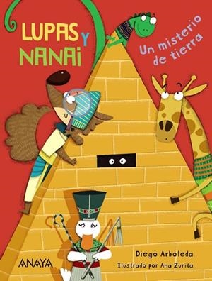LUPAS Y NANAI. UN MISTERIO DE TIERRA | 9788469875964 | ARBOLEDA, DIEGO | Llibreria Drac - Librería de Olot | Comprar libros en catalán y castellano online