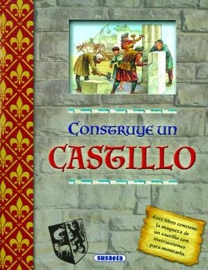 CONSTRUYE UN CASTILLO | 9788467705379 | HARRIS, NICHOLAS | Llibreria Drac - Llibreria d'Olot | Comprar llibres en català i castellà online