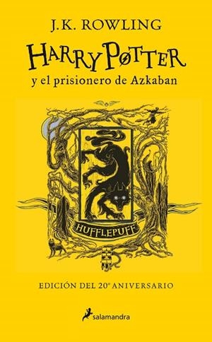 HARRY POTTER Y EL PRISIONERO DE AZKABAN (EDICIÓN HUFFLEPUFF DEL 20º ANIVERSARIO) | 9788418174100 | ROWLING, J.K. | Llibreria Drac - Librería de Olot | Comprar libros en catalán y castellano online