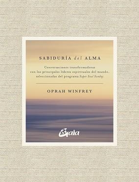 SABIDURÍA DEL ALMA | 9788484458609 | WINFREY, OPRAH | Llibreria Drac - Librería de Olot | Comprar libros en catalán y castellano online