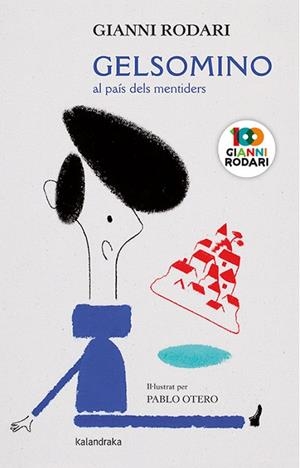 GELSOMINO AL PAÍS DELS MENTIDERS | 9788416804993 | RODARI, GIANNI | Llibreria Drac - Librería de Olot | Comprar libros en catalán y castellano online