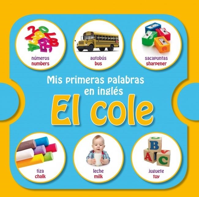 MIS PRIMERAS PALABRAS EN INGLRS: EL COLE | 9788448835774 | AAVV | Llibreria Drac - Llibreria d'Olot | Comprar llibres en català i castellà online