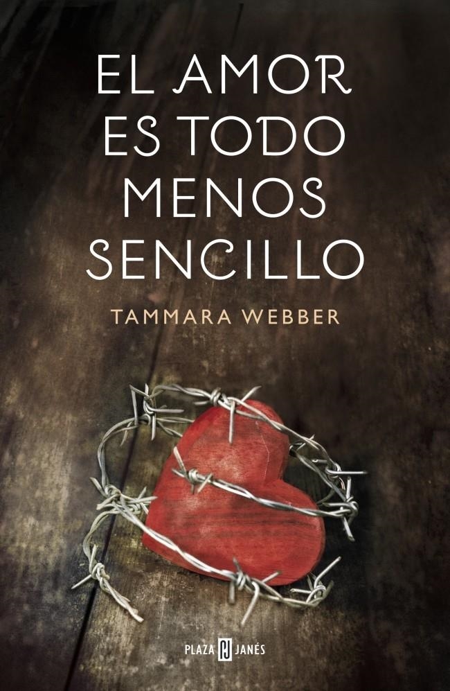 AMOR ES TODO MENOS SENCILLO, EL | 9788401354878 | WEBBER,TAMMARA | Llibreria Drac - Llibreria d'Olot | Comprar llibres en català i castellà online