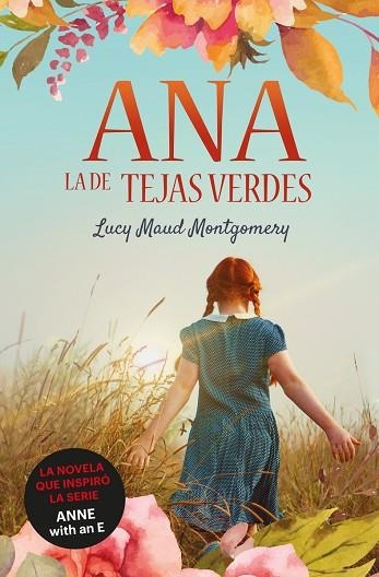 ANA, LA DE TEJAS VERDES | 9788418128950 | MONTGOMERY, LUCY MAUD | Llibreria Drac - Librería de Olot | Comprar libros en catalán y castellano online