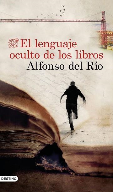 LENGUAJE OCULTO DE LOS LIBROS, EL | 9788423358281 | RÍO, ALFONSO DEL | Llibreria Drac - Llibreria d'Olot | Comprar llibres en català i castellà online