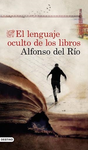 LENGUAJE OCULTO DE LOS LIBROS, EL | 9788423358281 | RÍO, ALFONSO DEL | Llibreria Drac - Llibreria d'Olot | Comprar llibres en català i castellà online