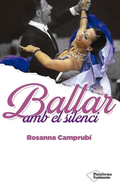 BALLAR AMB EL SILENCI | 9788418285677 | CAMPRUBÍ, ROSANNA | Llibreria Drac - Librería de Olot | Comprar libros en catalán y castellano online