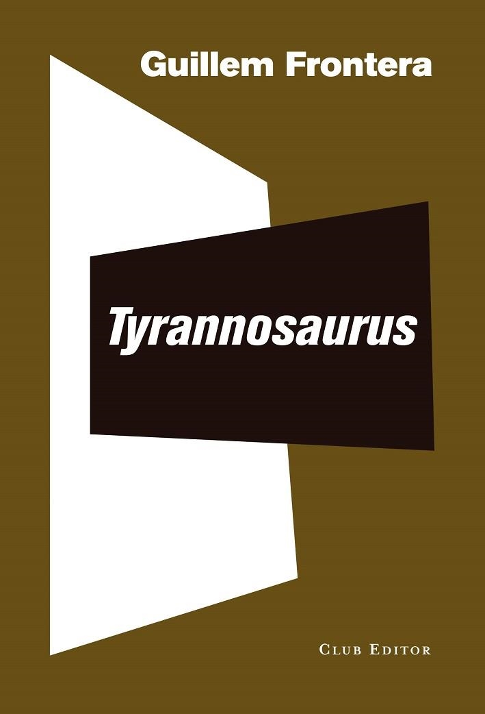 TYRANNOSAURUS | 9788473292559 | FRONTERA, GUILLEM | Llibreria Drac - Librería de Olot | Comprar libros en catalán y castellano online